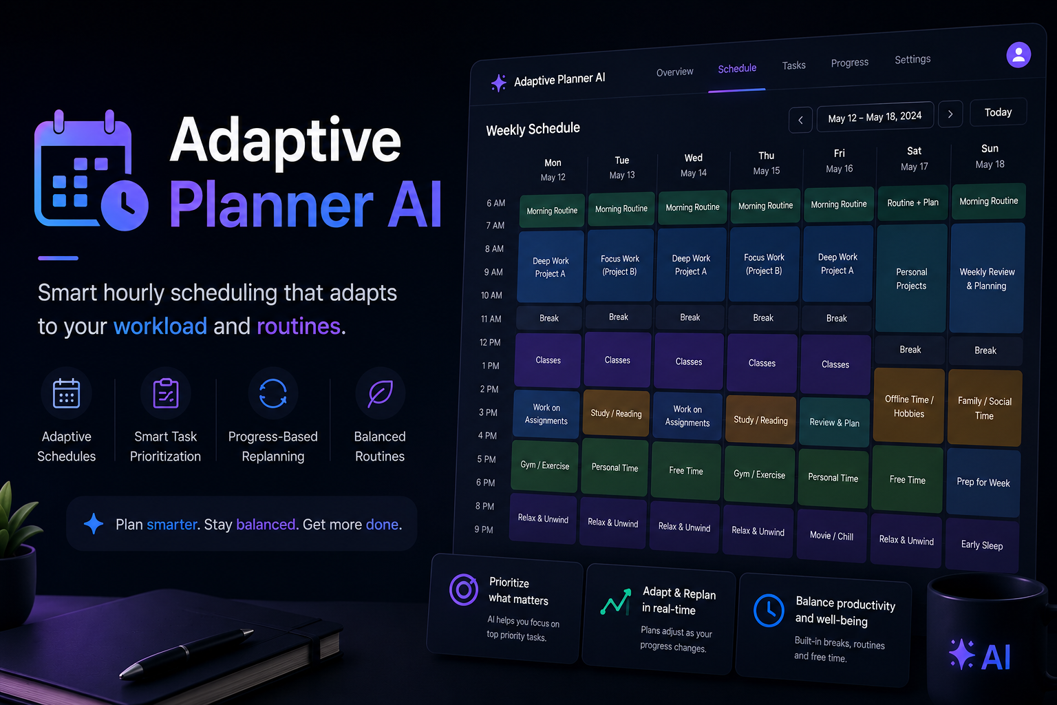 Adaptive Planner AI - Adaptive AI planner that creates realistic hourly schedules based on deadlines, workload, routines, and personal preferences while dynamically adjusting plans to reduce overload and maintain balance.