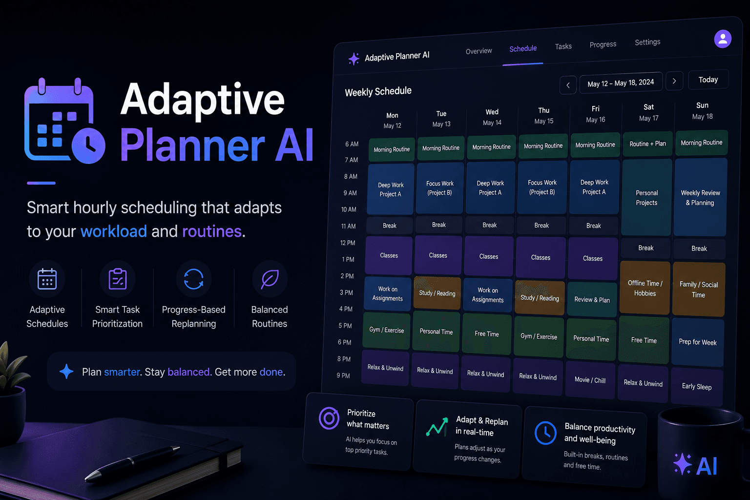 Adaptive Planner AI - Adaptive AI planner that creates realistic hourly schedules based on deadlines, workload, routines, and personal preferences while dynamically adjusting plans to reduce overload and maintain balance.